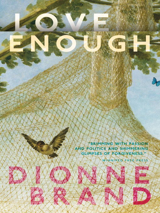 Title details for Love Enough by Dionne Brand - Wait list